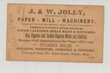 J. & W. Jolly - Manufacturers of Paper - Mill - Machinery - Front, Perkins Collection 1850 to 1900 Advertising Cards